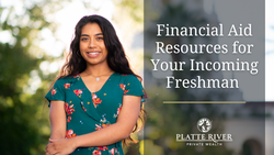 Financial Aid Resources for Your Incoming Freshman