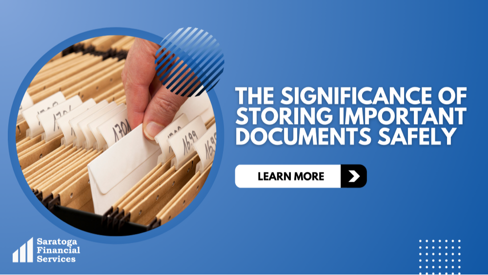 The Significance of Storing Important Documents Safely