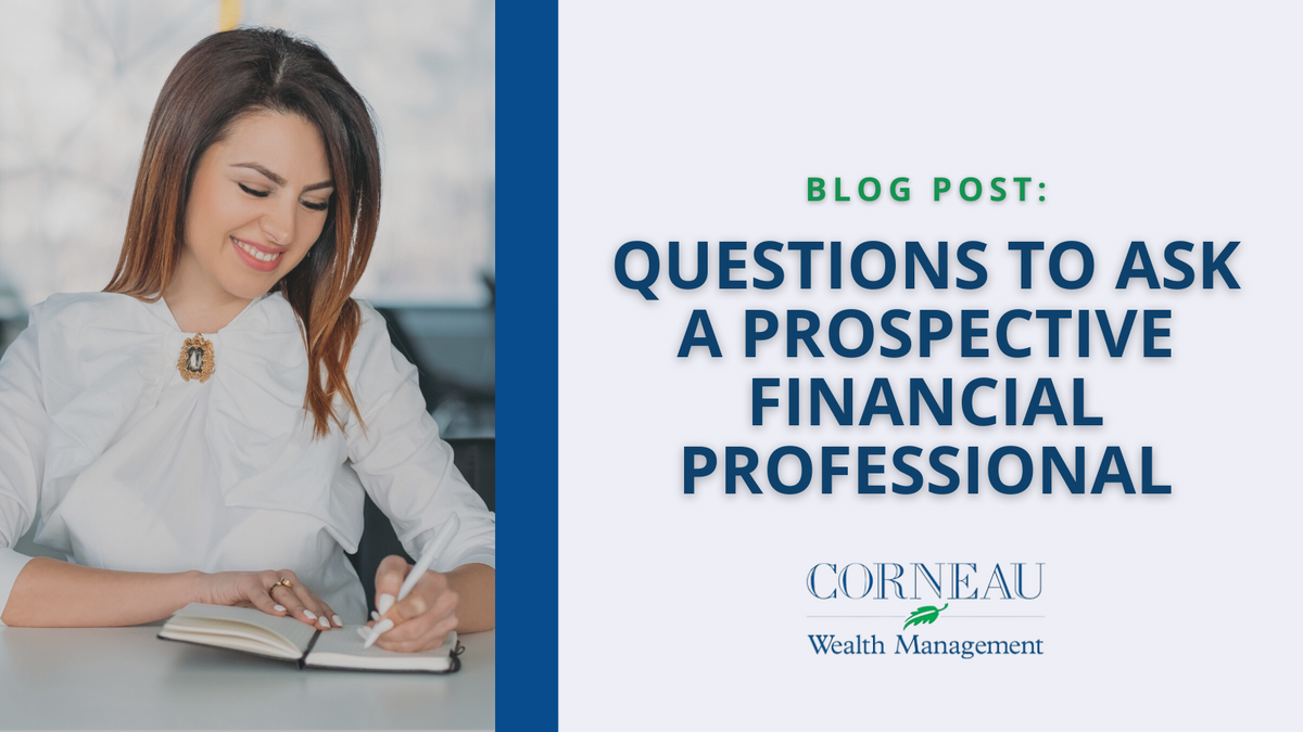Questions to Ask A Prospective Financial Professional