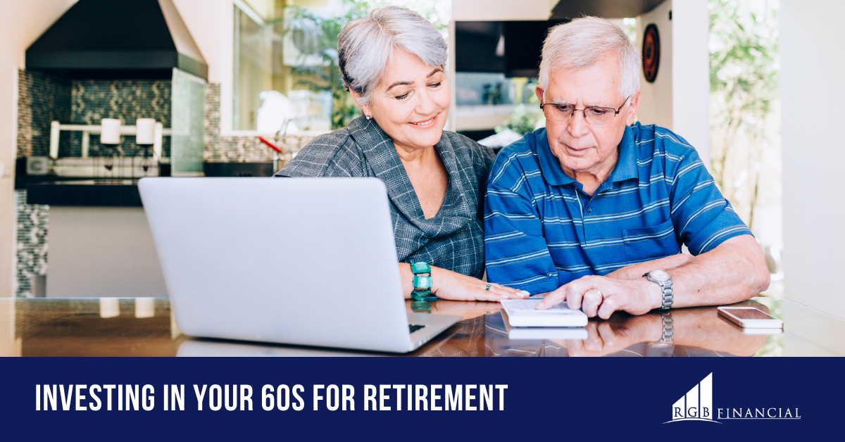 Investing in Your 60s and Beyond