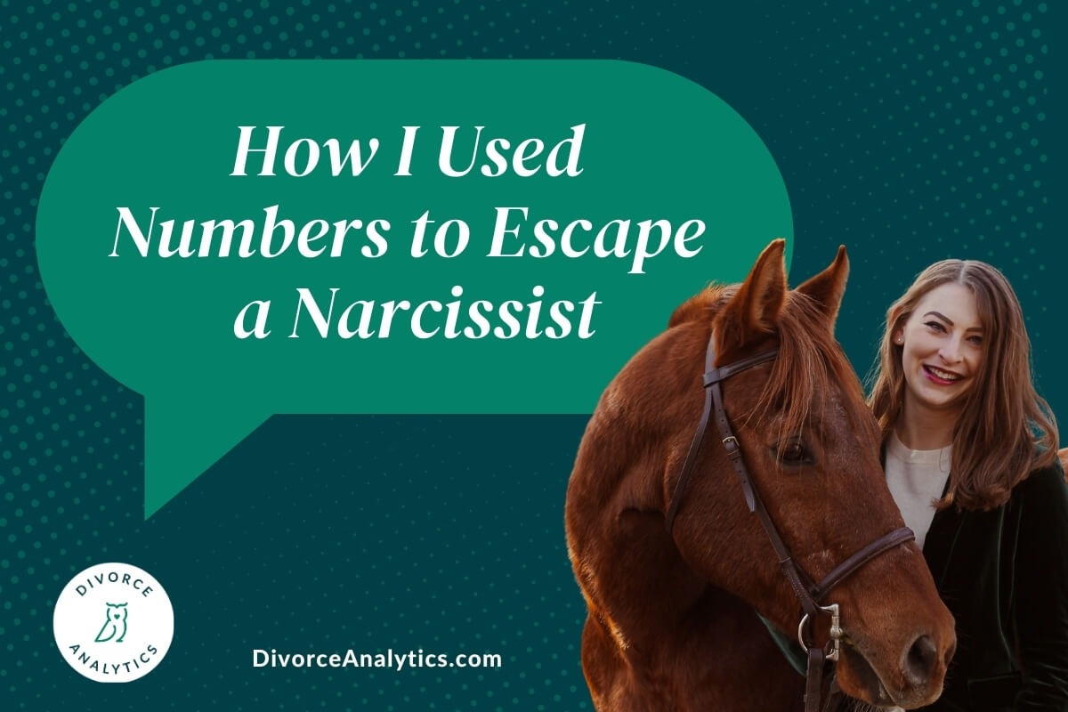 How I Used Numbers to Escape a Narcissist