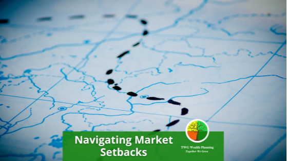Navigating Market Setbacks