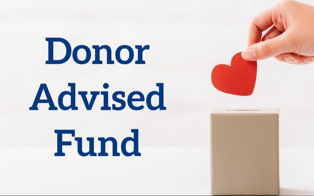 Understanding Donor Advised Funds