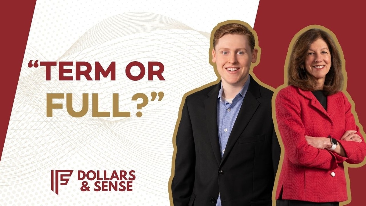Dollars & Sense: Do You Still Need Life Insurance?