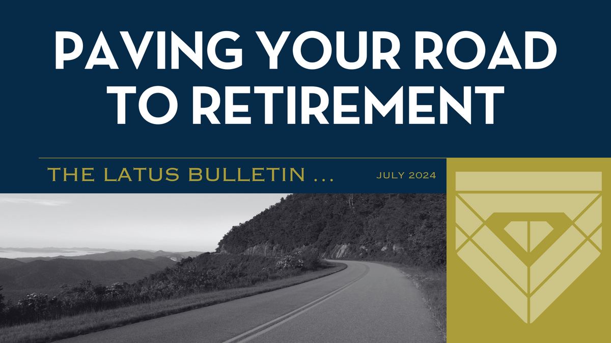 Paving Your Road to Retirement
