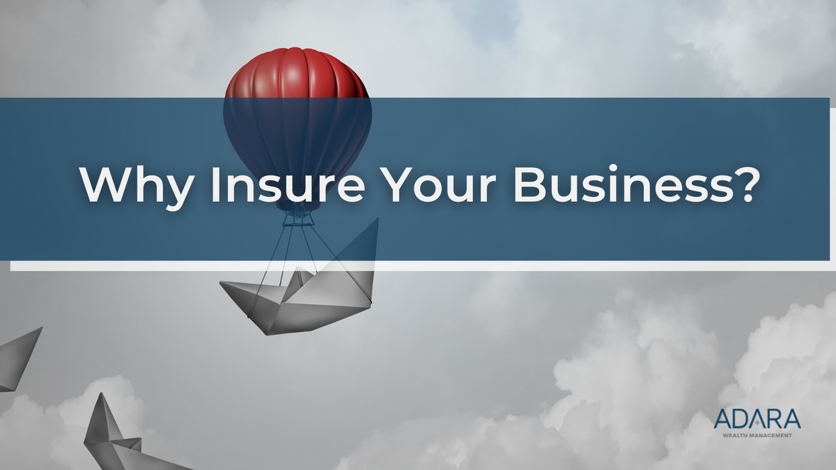 Why Insure Your Business?