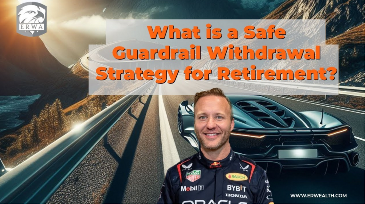 What is a Safe Guardrail Withdrawal Strategy for Retirement?