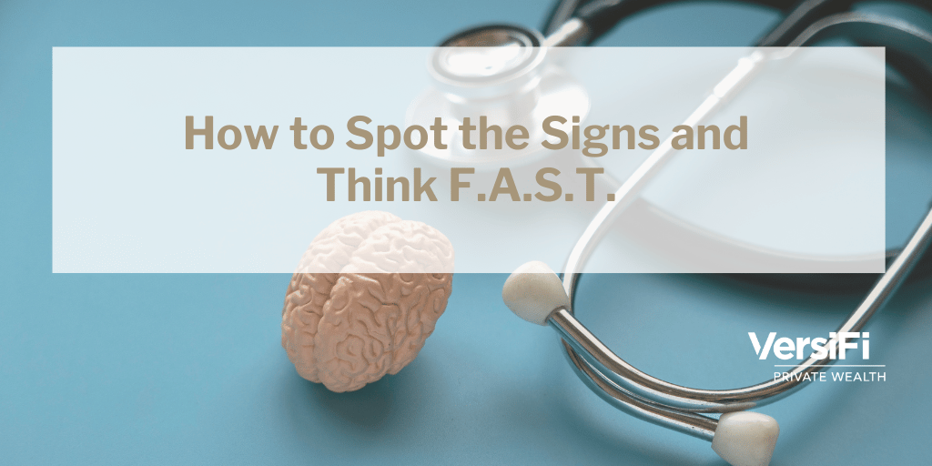 How to Spot the Signs and Think F.A.S.T.