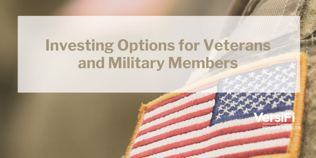 Investing Options for Veterans and Military Members
