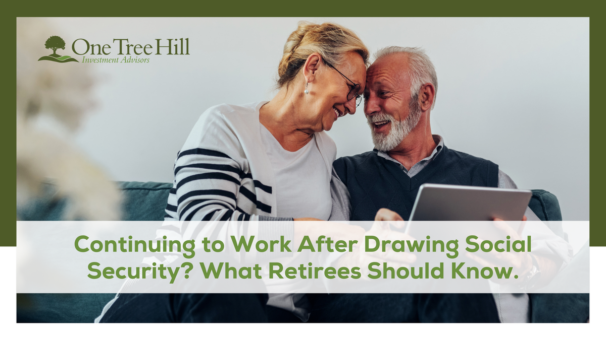 Continuing to Work After Drawing Social Security? What Retirees Should Know