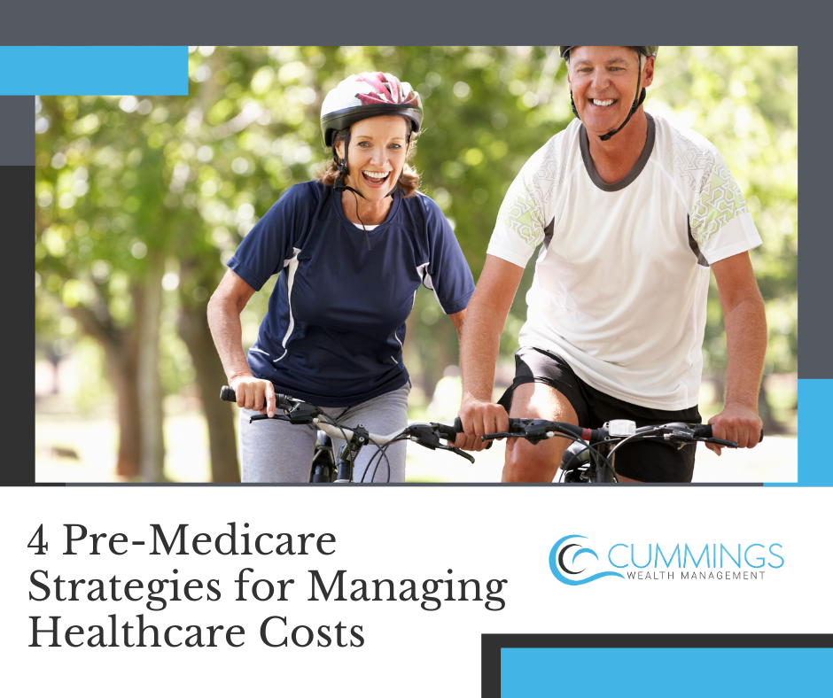 4 Pre-Medicare Strategies for Managing Healthcare Costs