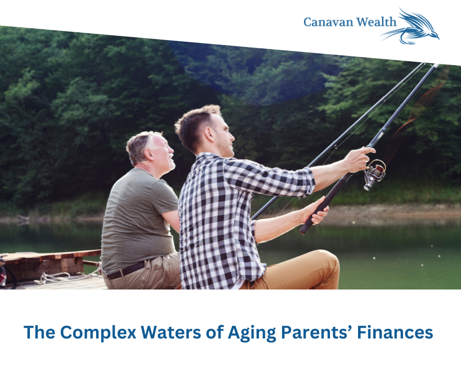The Complex Waters of Aging Parents’ Finances