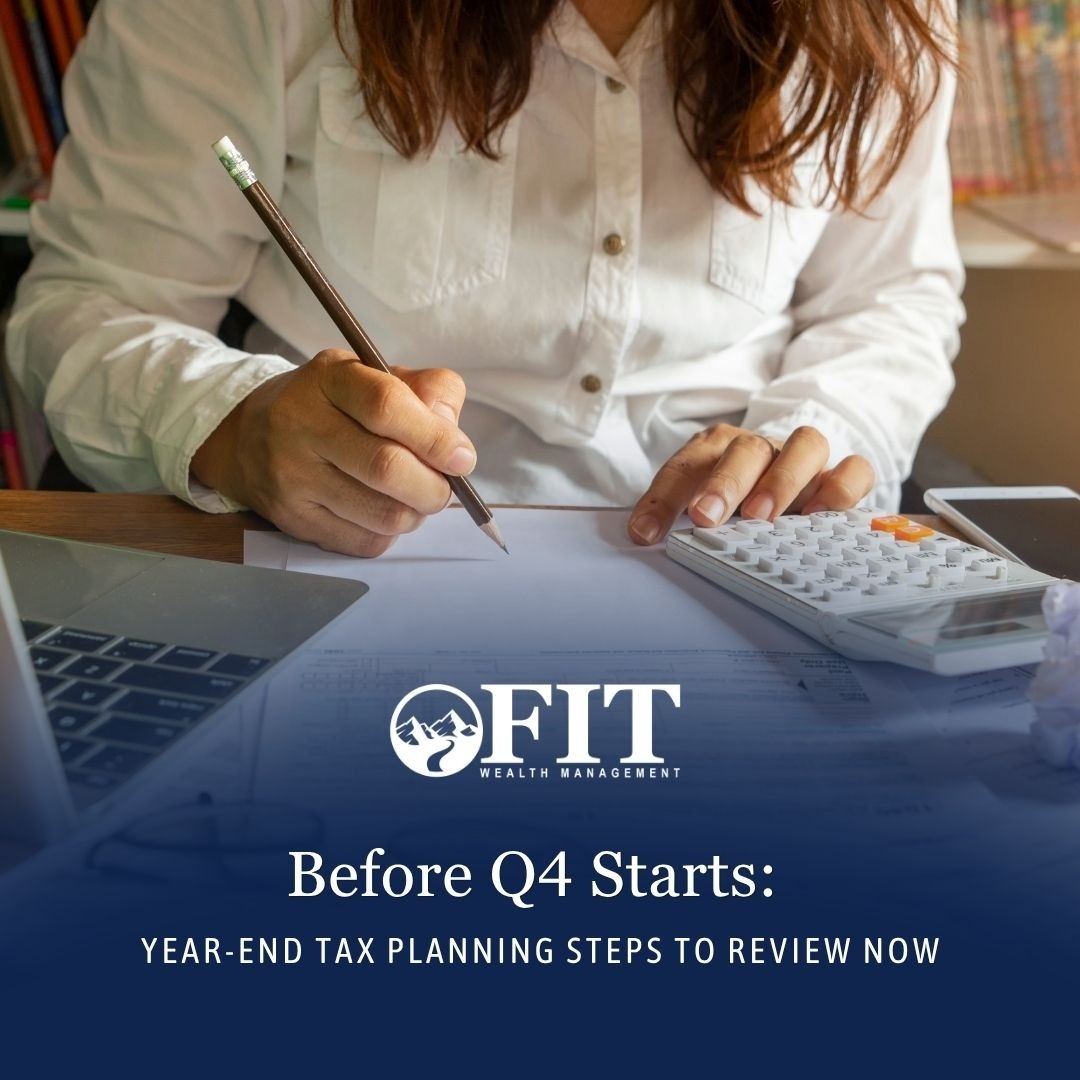 Before Q4 Starts: Year End Tax Planning Steps to Review Now