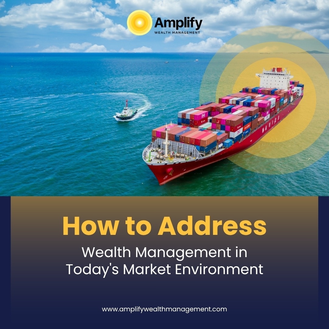 How to Address Wealth Management in Today's Market Environment
