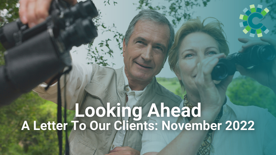 November Letter To Our Clients: Looking Ahead