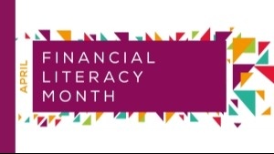 Financial Literacy Month: Optimizing Your Financial Wellness