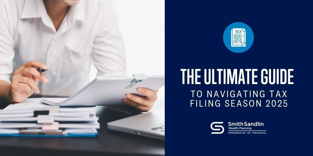The Ultimate Guide to Navigating Tax Filing Season for 2025