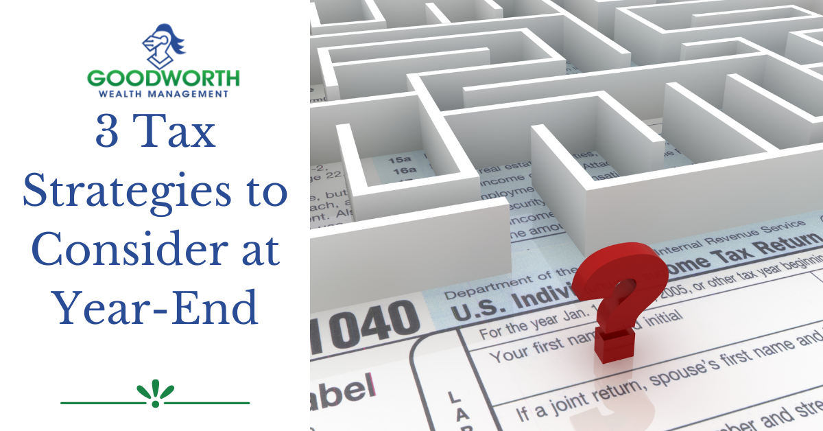 3 Tax Strategies to Consider at Year-End