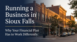 Financial Planning for Business Owners in Sioux Falls