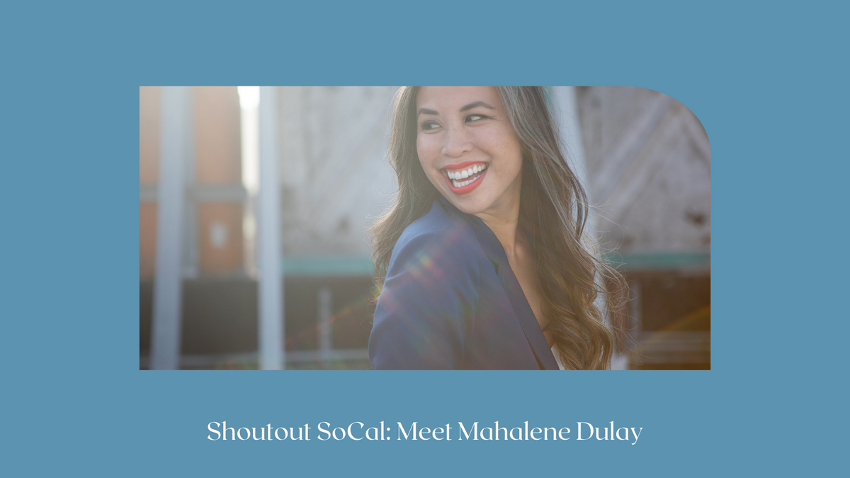 Shoutout SoCal: Meet Mahalene Dulay