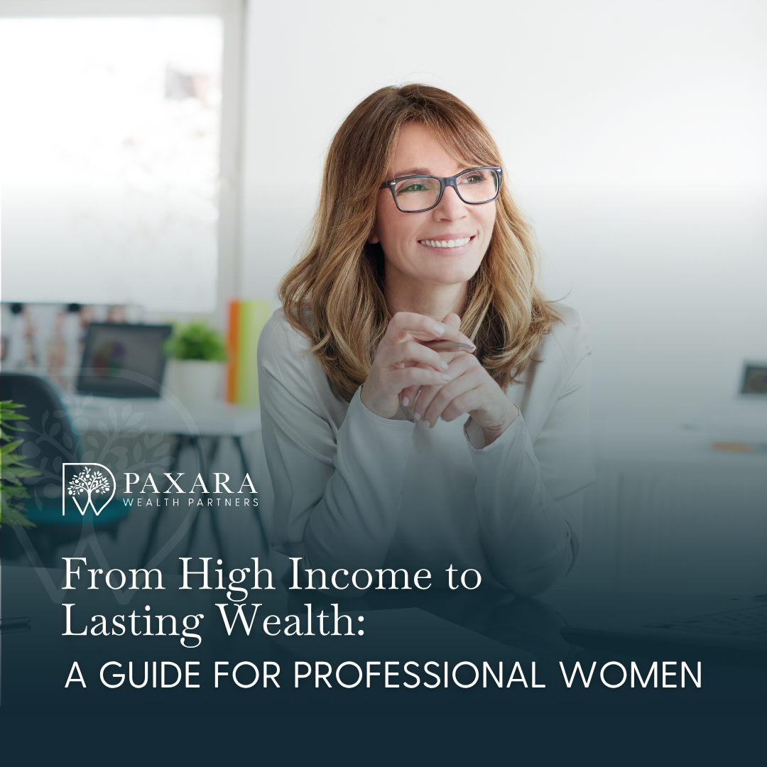 From High Income to Lasting Wealth: A Guide for Professional Women