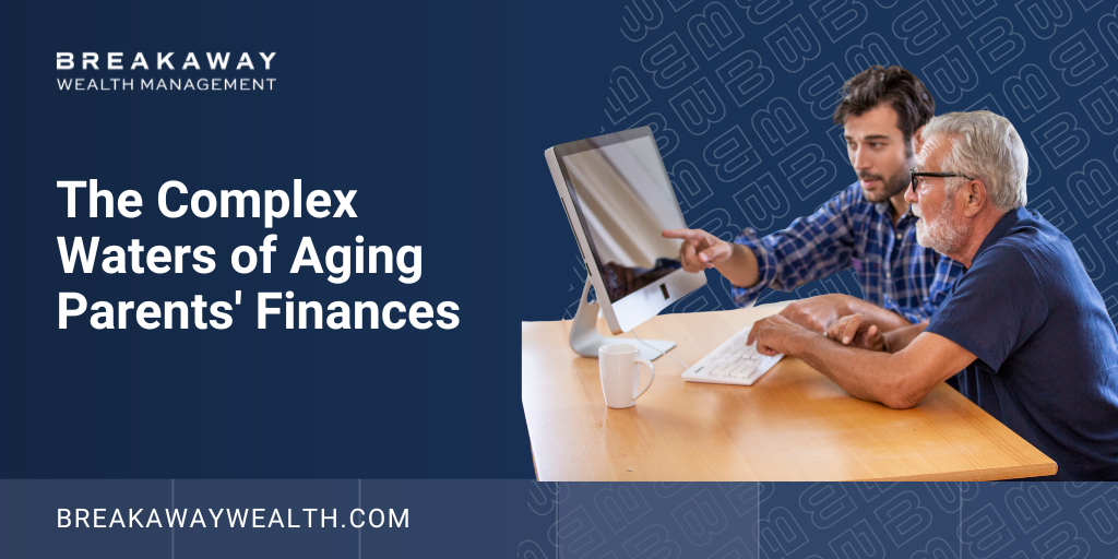 The Complex Waters of Aging Parents’ Finances