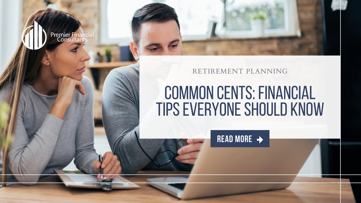 Common Cents: Financial Tips Everyone Should Know