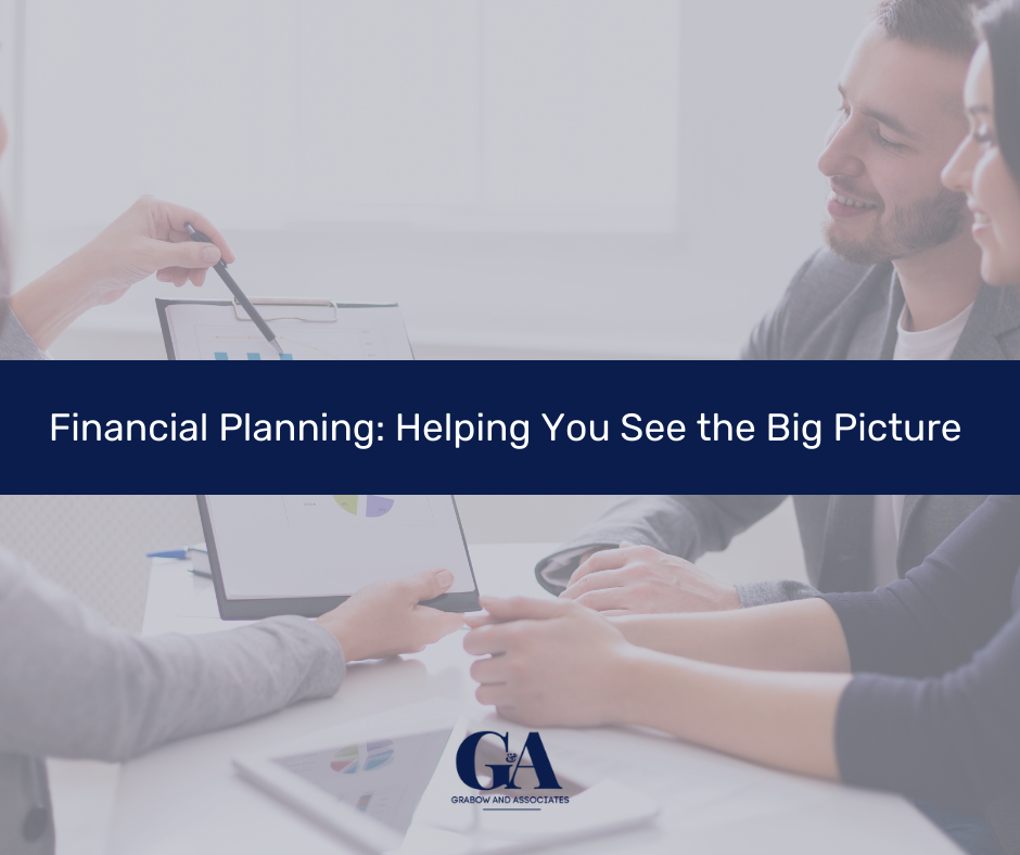 Financial Planning - Helping You See the Big Picture