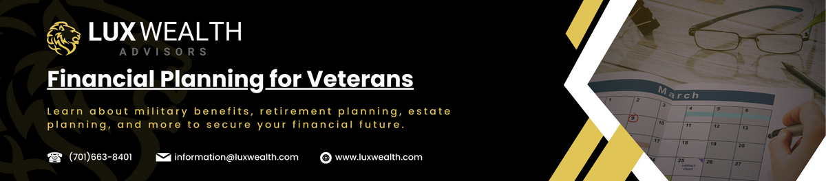 Strategic Financial Planning for Veterans: A Guide for Military Families