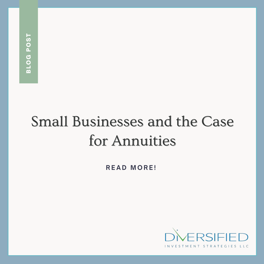 Small Businesses and the Case for Annuities