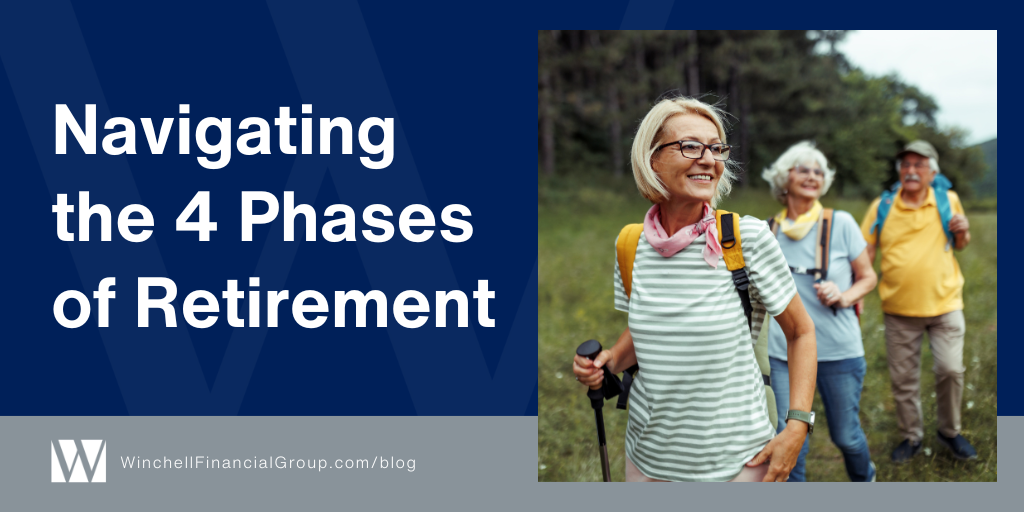 Navigating the 4 Phases of Retirement