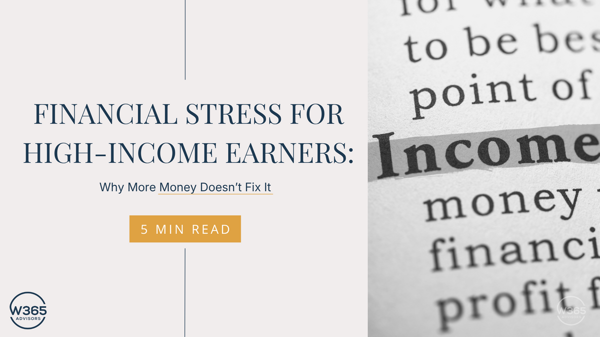 Financial Stress for High-Income Earners: Why More Money Doesn’t Fix It