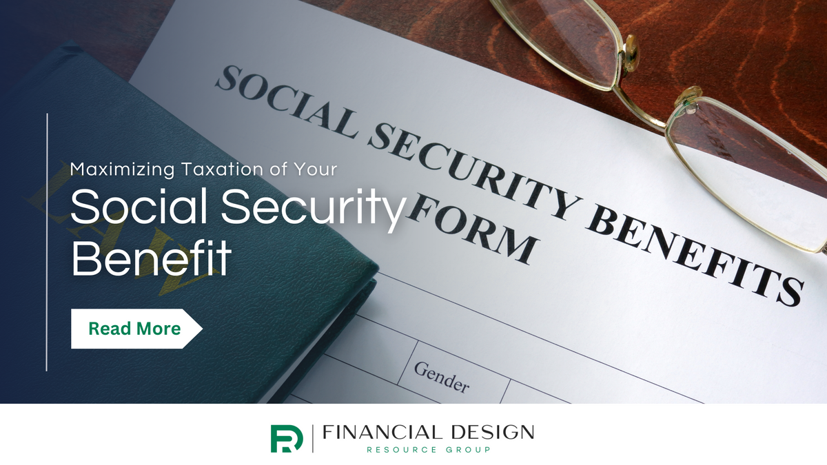 Minimizing Taxation of your Social Security Benefit