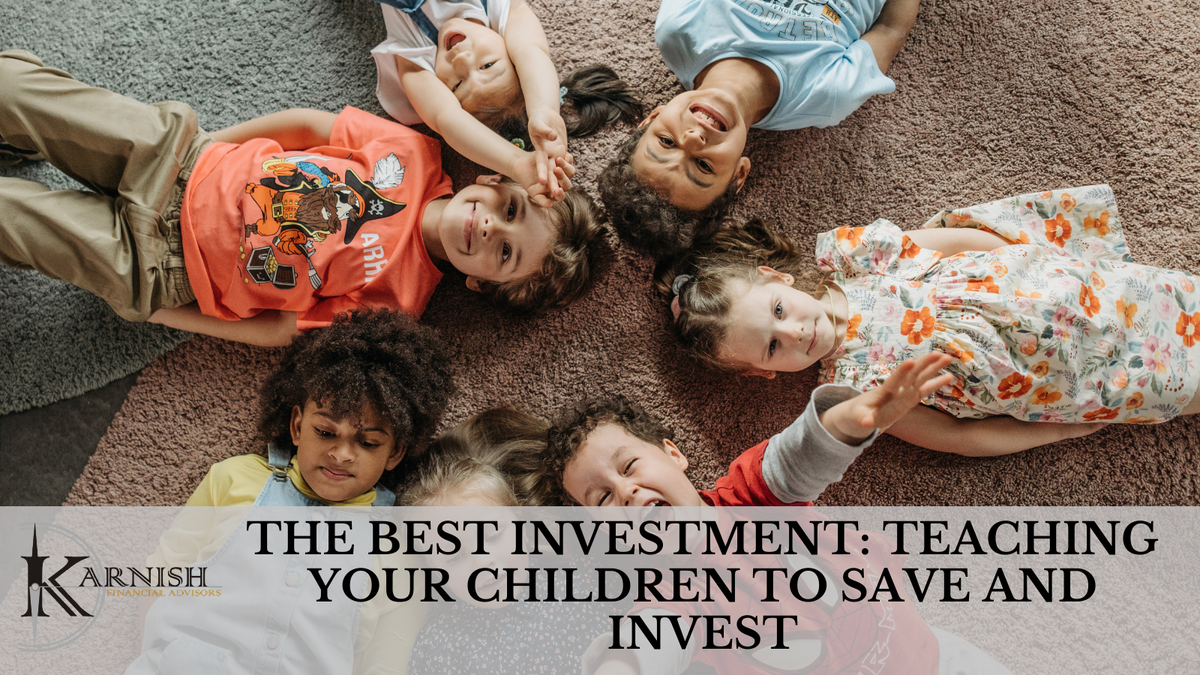 The Best Investment: Teaching Your Children to Save and Invest