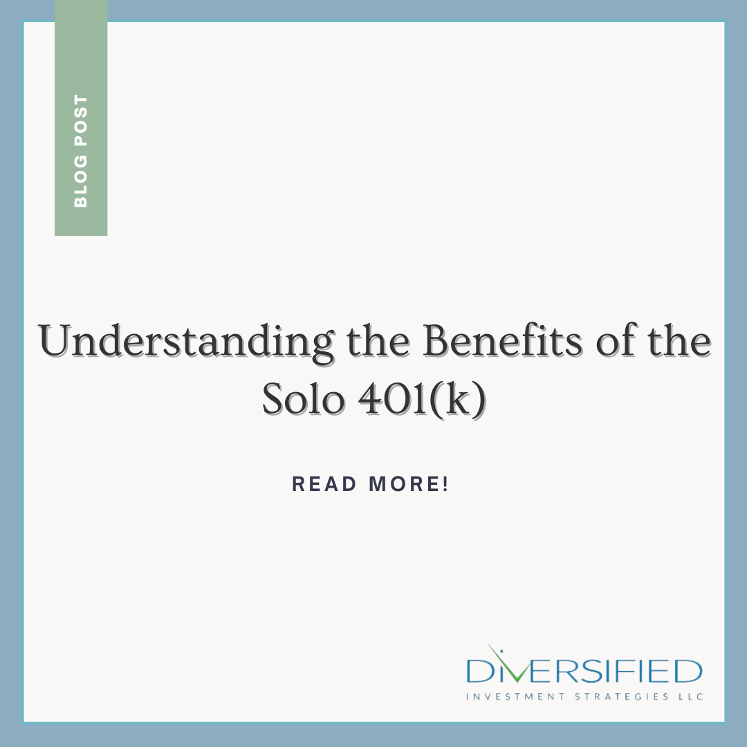 Understanding the Benefits of the Solo 401(k)