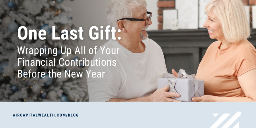 One Last Gift: Wrapping Up All of Your Financial Contributions Before the New Year