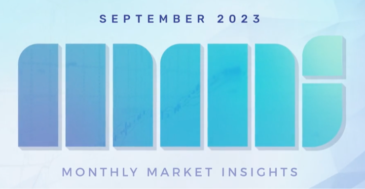 MONTHLY MARKET INSIGHTS - SEPTEMBER 2023