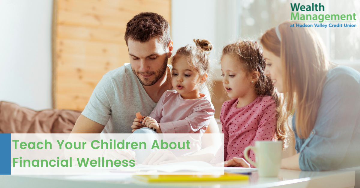 How to Teach Your Children Financial Wellness