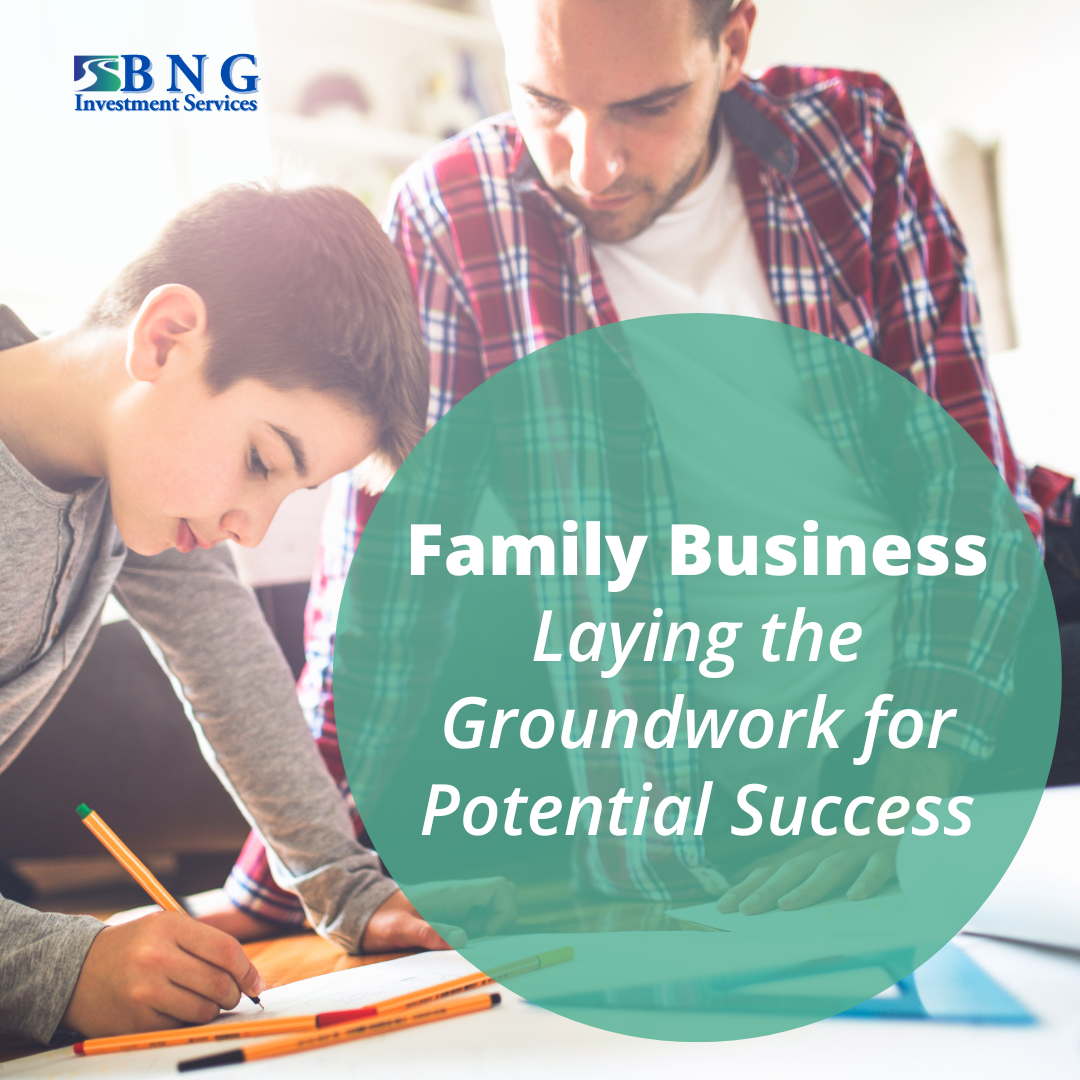 Family Business—Laying the Groundwork for Potential Success