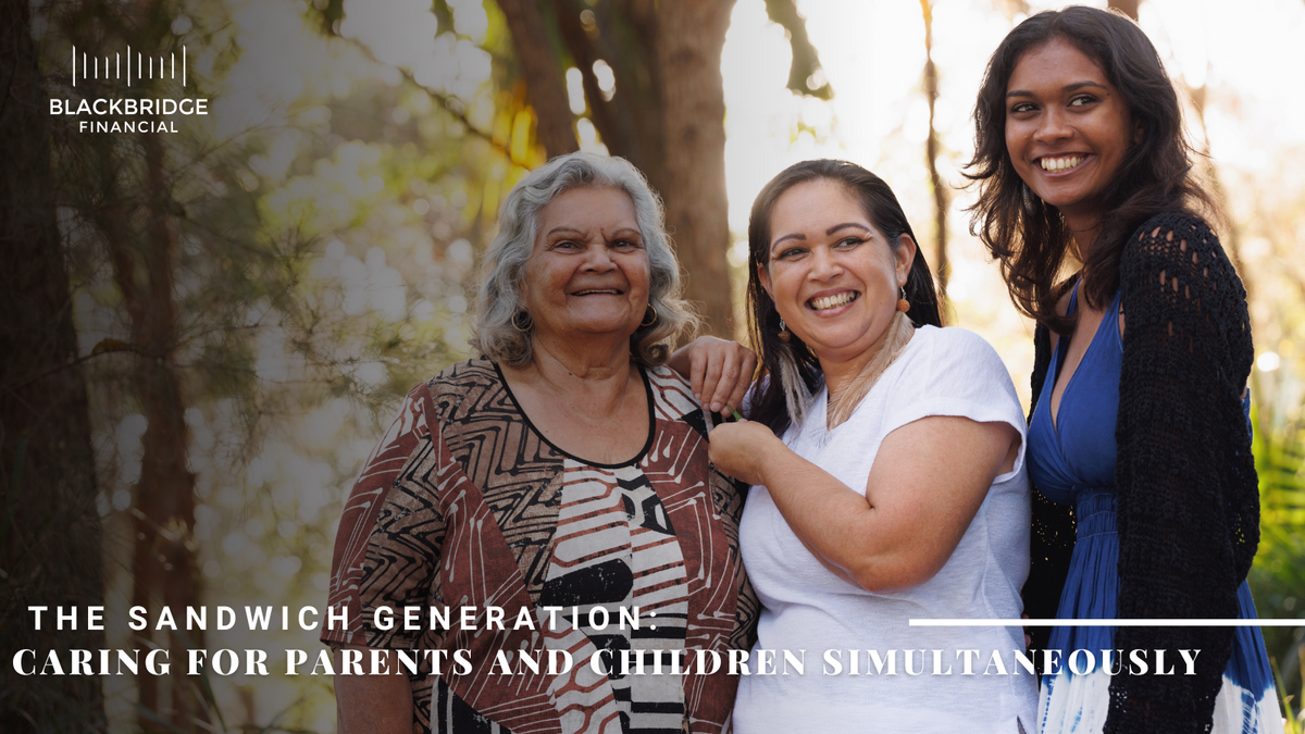 The Sandwich Generation: Caring for Parents and Children Simultaneously
