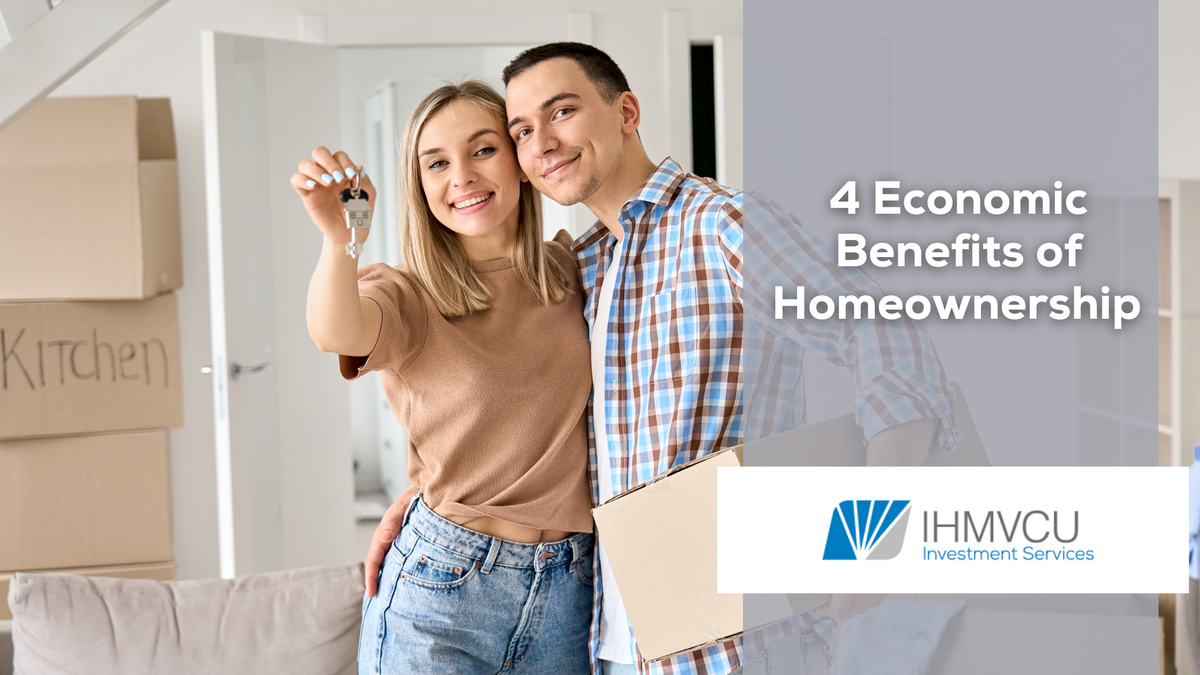 4 Economic Benefits of Homeownership