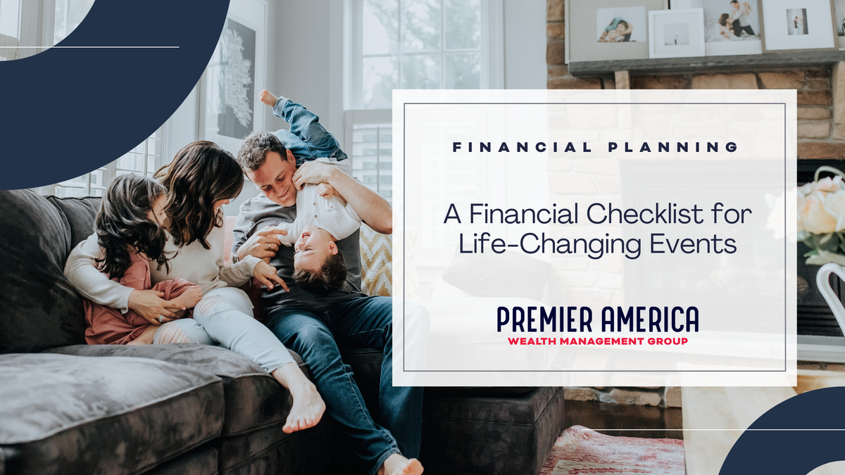 A Financial Checklist for Life-Changing Events