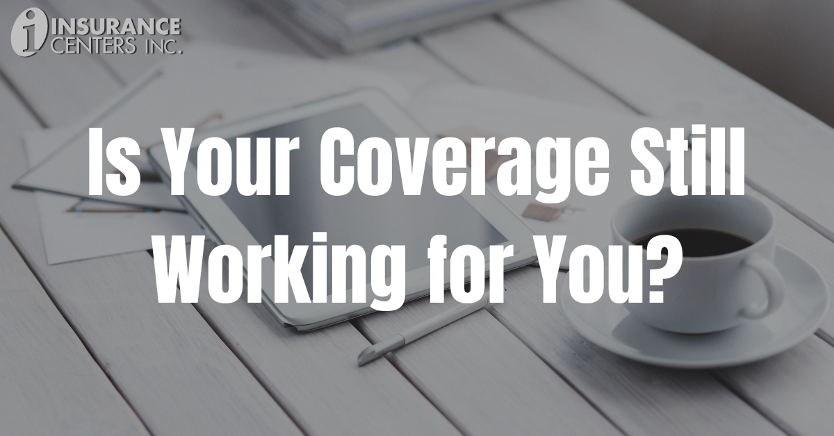 Business Insurance: Is Your Coverage Still Working for You?