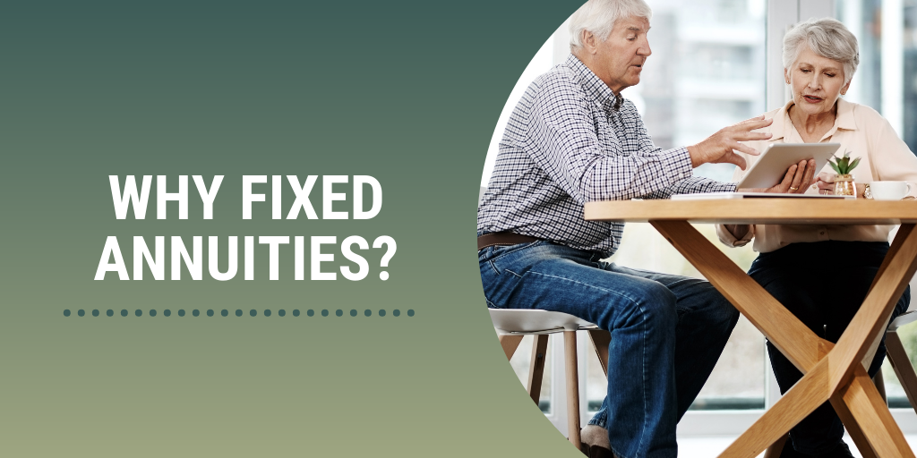 Why Fixed Annuities?