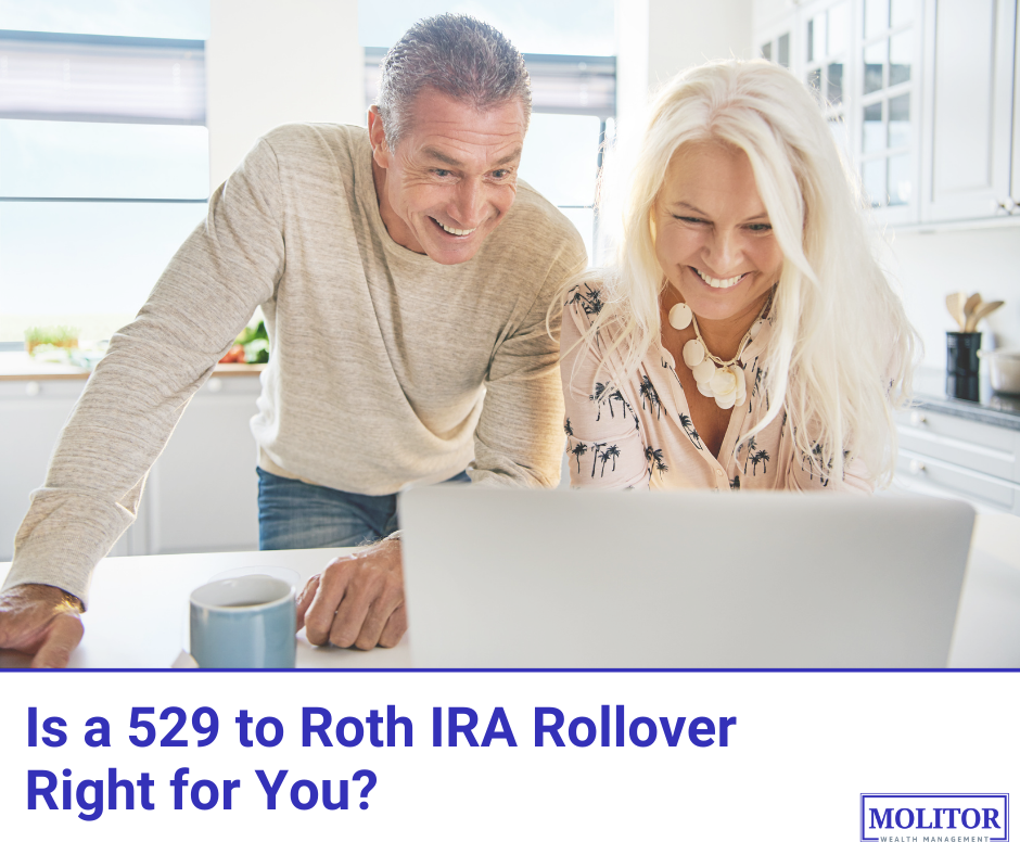 Is a 529 to Roth IRA Rollover Right for You? Here's What You Need to Know