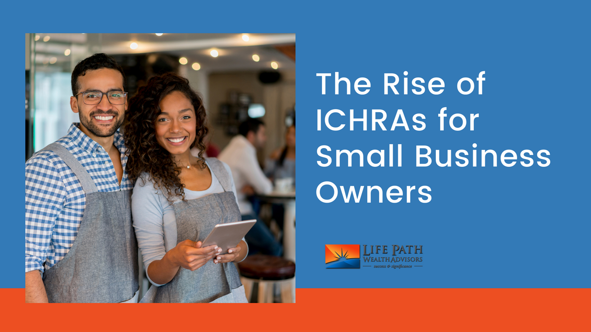 The Rise of ICHRAs for Small Business Owners