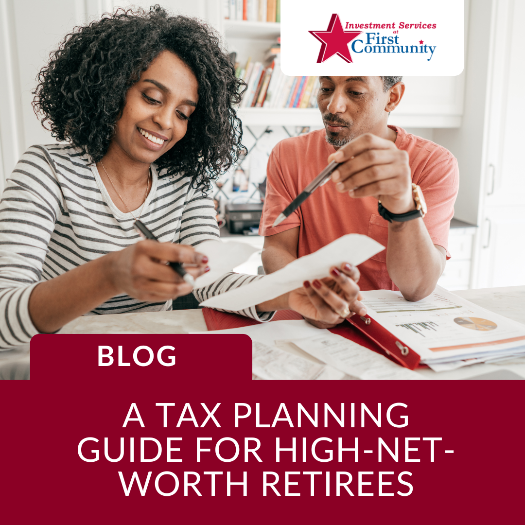 A Tax Planning Guide For High-Net-Worth Retirees