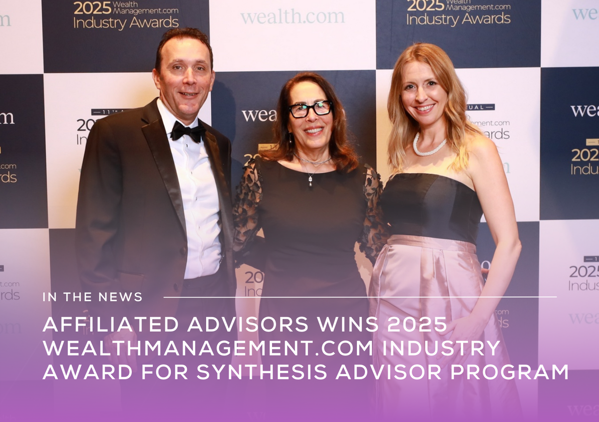 Affiliated Advisors Wins 2025 WealthManagement.com Industry Award for Synthesis Advisor Program
