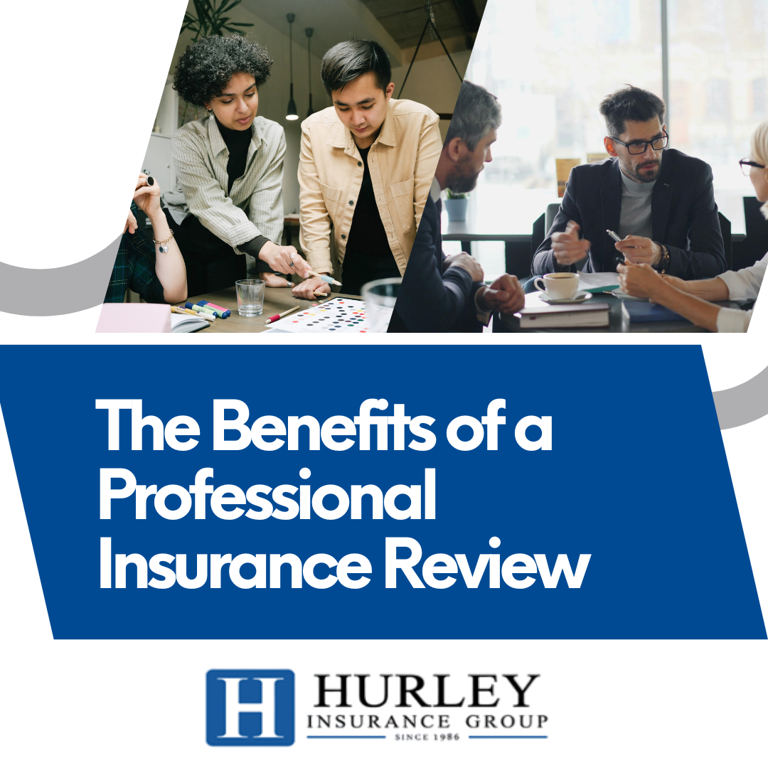 The Benefits of a Professional Insurance Review
