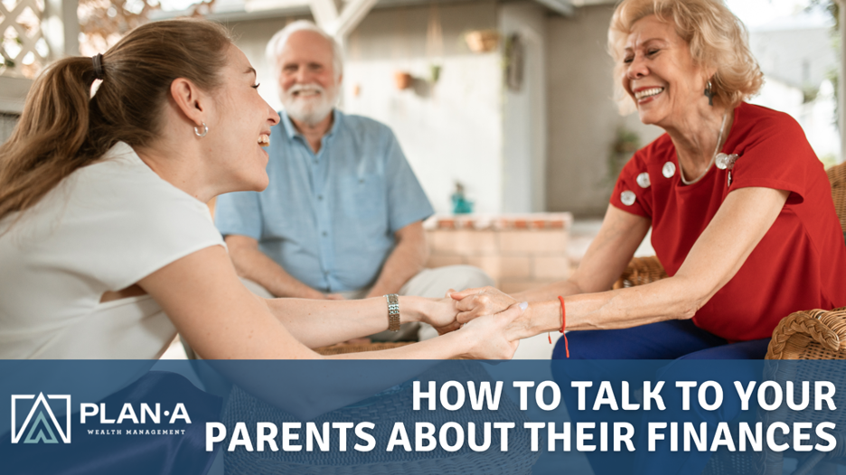 How to Talk To Your Parents About Their Finances